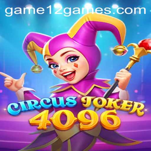Discover the Thrills of CircusJoker4096: An In-Depth Exploration