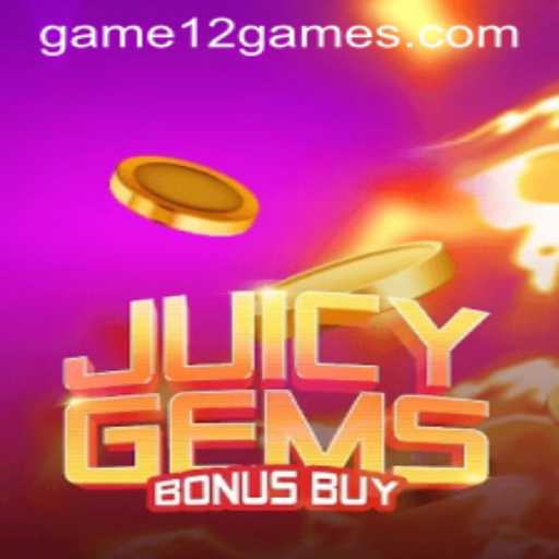 Discover the Thrills of JuicyGemsBonusBuy with game12 PH Login