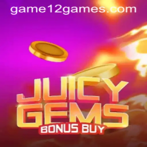 Discover the Thrills of JuicyGemsBonusBuy with game12 PH Login