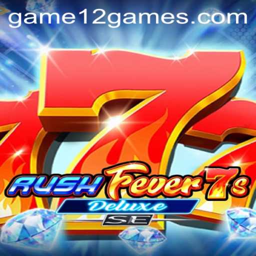 RushFever7sDeluxeSE: Unveiling a Dynamic Gaming Experience
